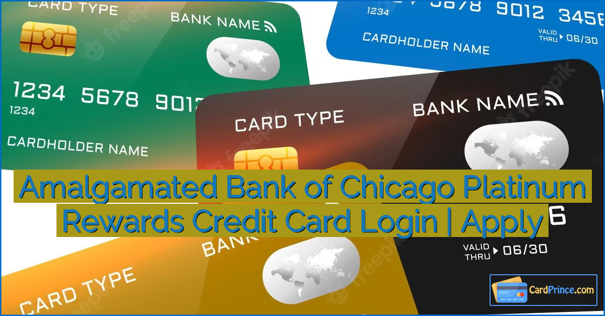 Amalgamated Bank of Chicago Platinum Rewards Credit Card Login | Apply