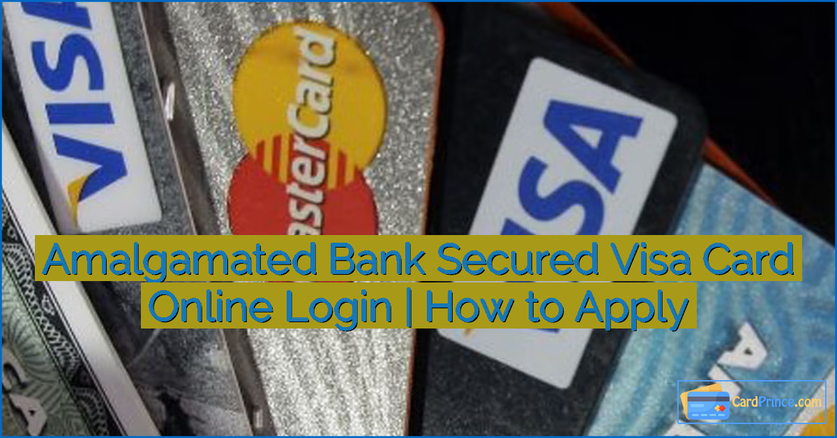 Amalgamated Bank Secured Visa Card Online Login | How to Apply