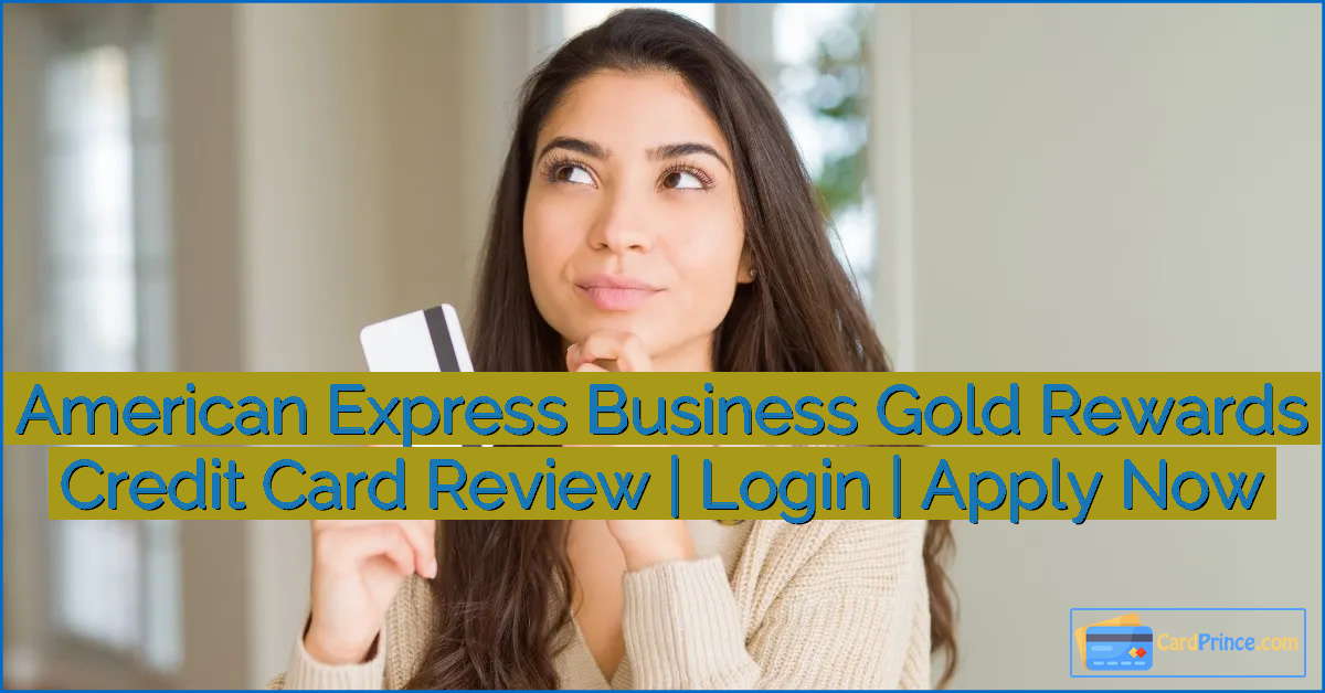 American Express Business Gold Rewards Credit Card Review | Login | Apply Now