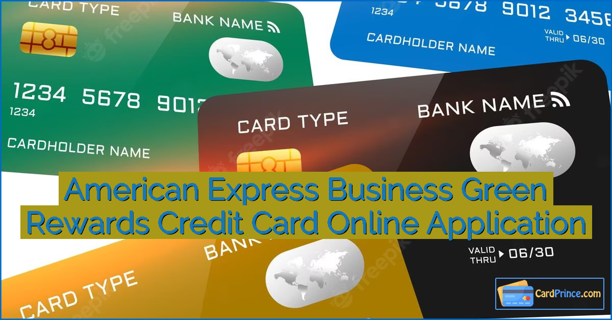 American Express Business Green Rewards Credit Card Online Application