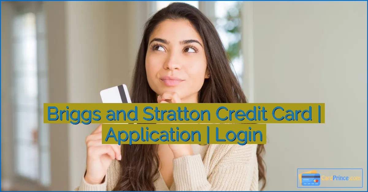 Briggs and Stratton Credit Card | Application | Login
