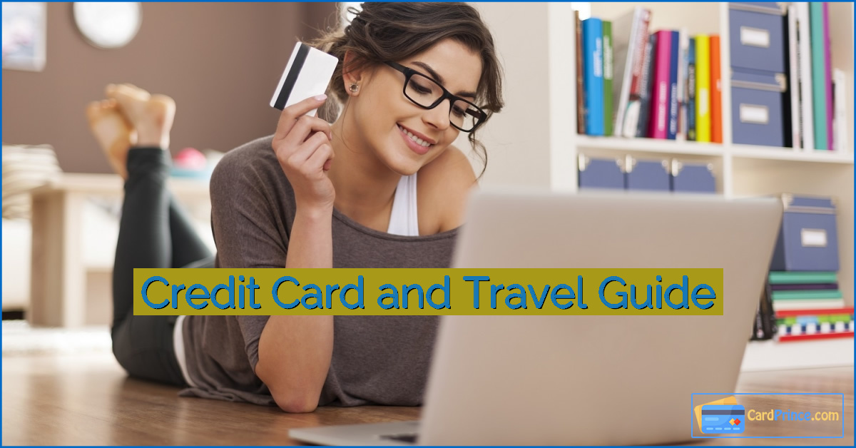 Credit Card and Travel Guide