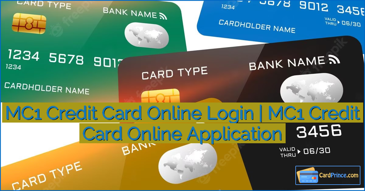 MC1 Credit Card Online Login | MC1 Credit Card Online Application