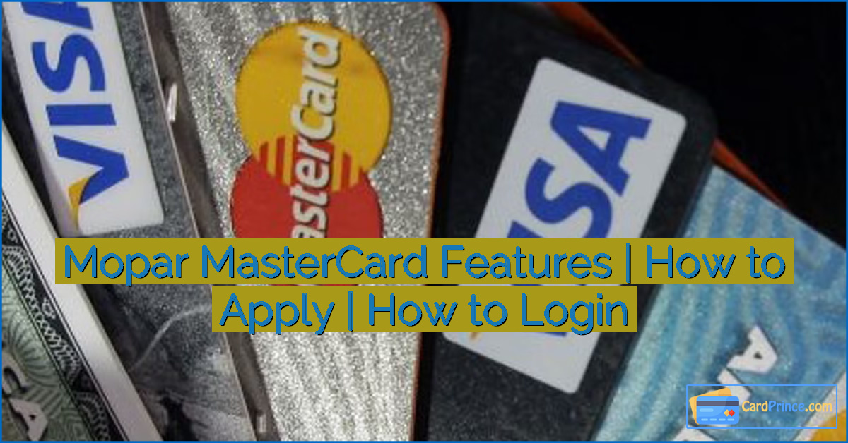 Mopar MasterCard Features | How to Apply | How to Login
