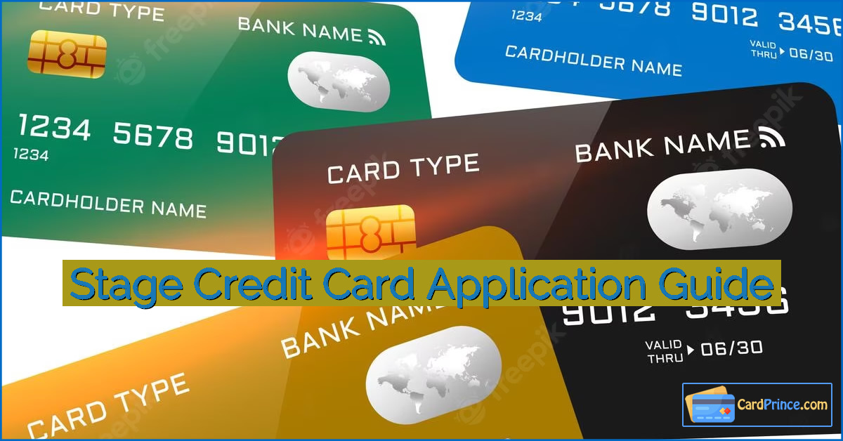 Stage Credit Card Application Guide