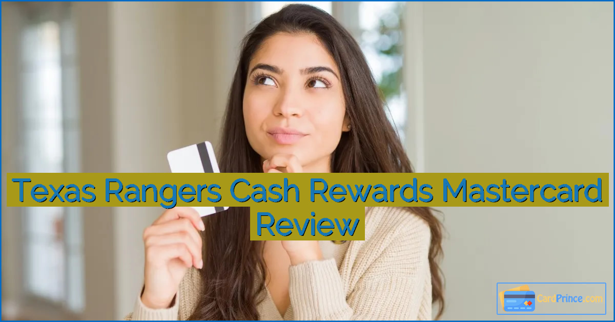 Texas Rangers Cash Rewards Mastercard Review