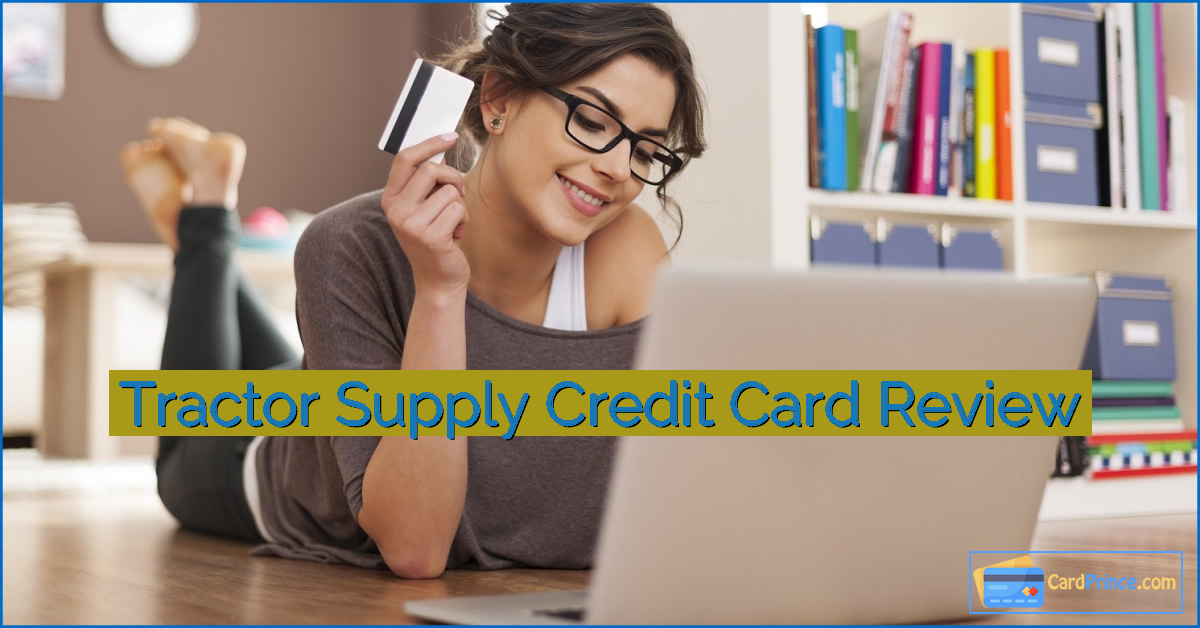 Tractor Supply Credit Card Review