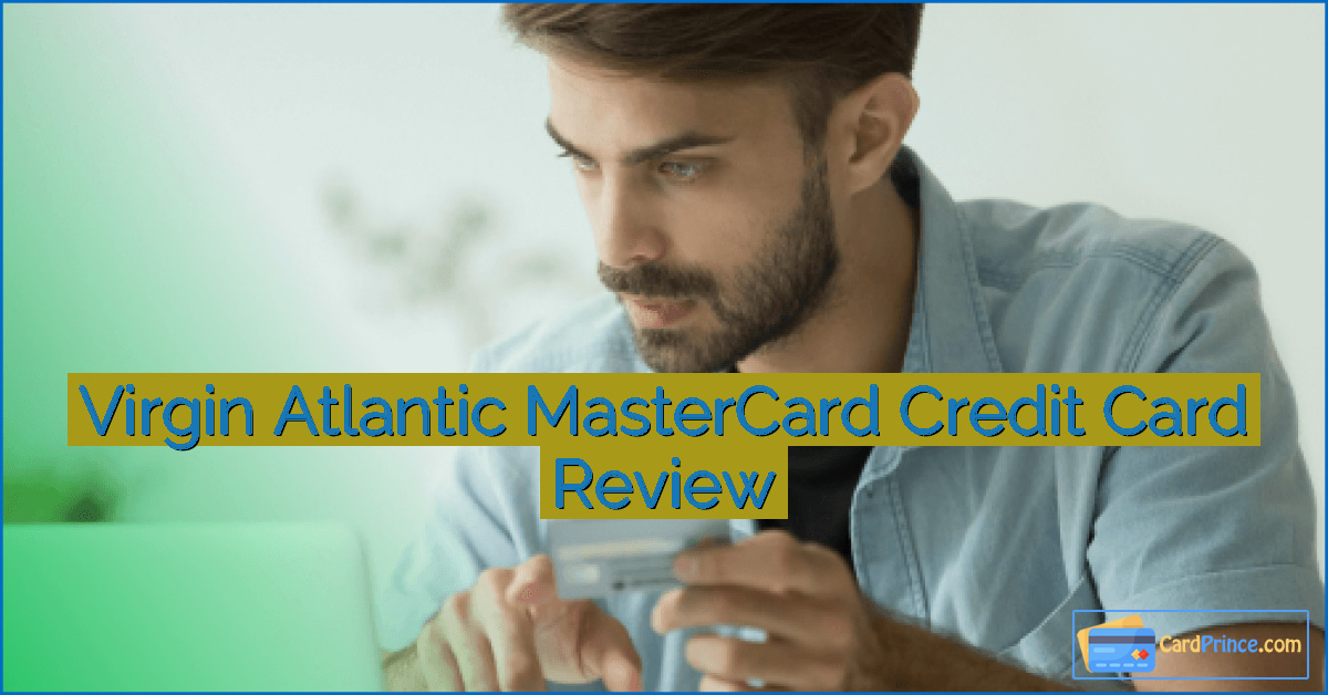Virgin Atlantic MasterCard Credit Card Review