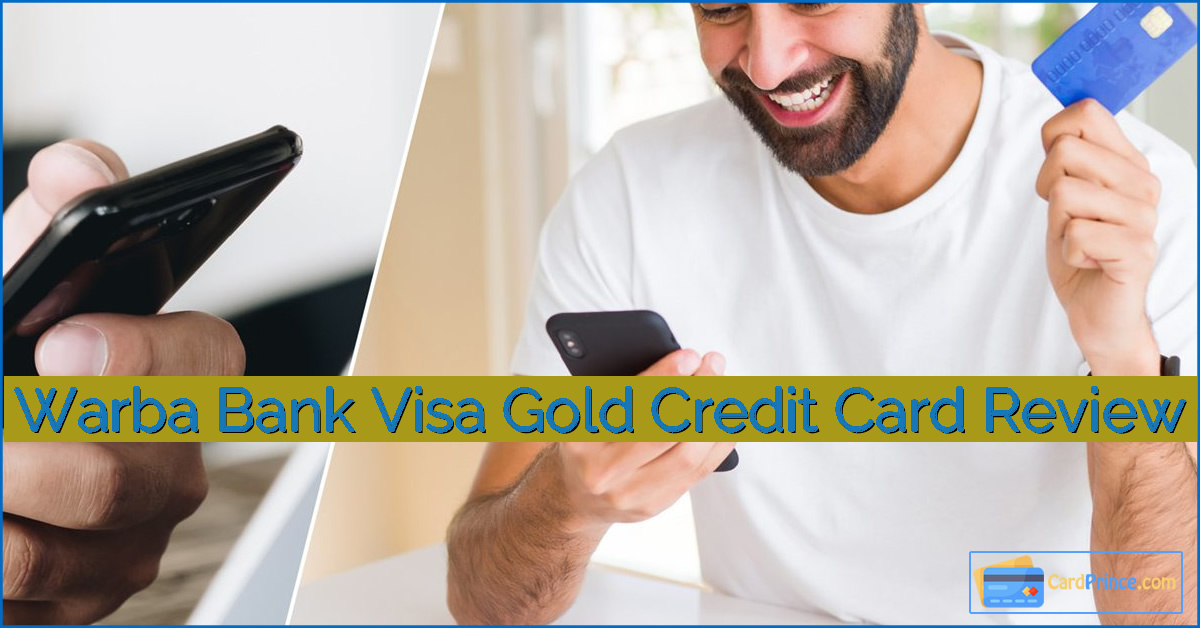 Warba Bank Visa Gold Credit Card Review